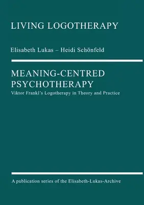 Psychothérapie centrée sur le sens - Meaning-Centred Psychotherapy