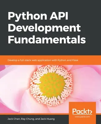 Principes de base du développement d'API en Python - Python API Development Fundamentals