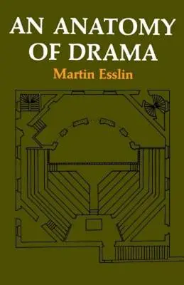 Anatomie du drame - An Anatomy of Drama