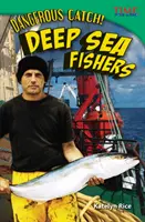 Une prise dangereuse&nbsp;! Pêcheurs en haute mer - Dangerous Catch! Deep Sea Fishers