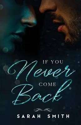 Si tu ne reviens jamais - If You Never Come Back