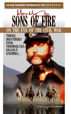 Les fils du feu - Sons of Fire