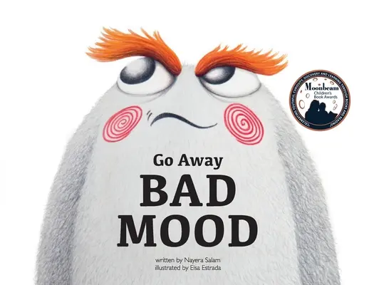 La mauvaise humeur s'en va - Go Away Bad Mood