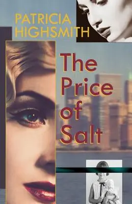 Le prix du sel, ou Carol - The Price of Salt, or Carol