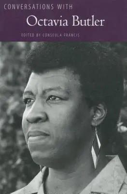 Conversations avec Octavia Butler - Conversations with Octavia Butler