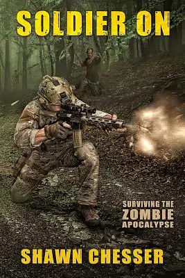 Sans limites : Survivre à l'apocalypse zombie - Soldier On: Surviving the Zombie Apocalypse