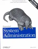 L'essentiel de l'administration des systèmes - Essential System Administration