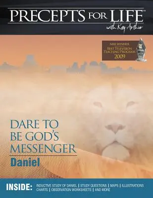 Guide d'étude des préceptes de vie : Le roi, son royaume et moi (Matthieu) Osez être le messager de Dieu (Daniel) - Precepts for Life Study Companion: Dare to Be God's Messenger (Daniel)