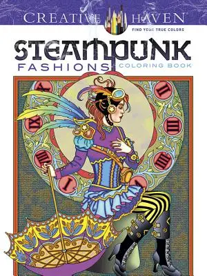 Livre de coloriage Creative Haven Steampunk Fashions - Creative Haven Steampunk Fashions Coloring Book
