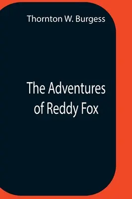 Les aventures du renard roux - The Adventures Of Reddy Fox