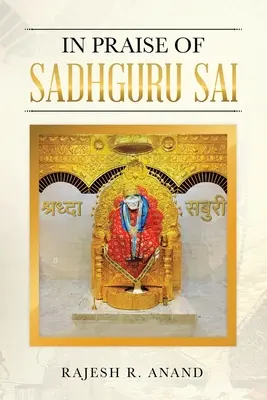 Éloge du Sadhguru Sai - In Praise of Sadhguru Sai