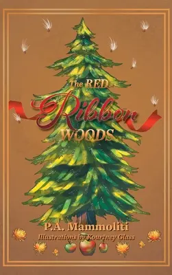 Les Bois du Ruban Rouge - The Red Ribbon Woods