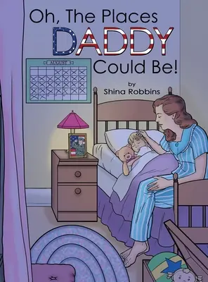 Oh, the Places Daddy Could Be&nbsp;! - Oh, the Places Daddy Could Be!