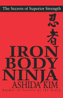 Ninja au corps de fer - Iron Body Ninja