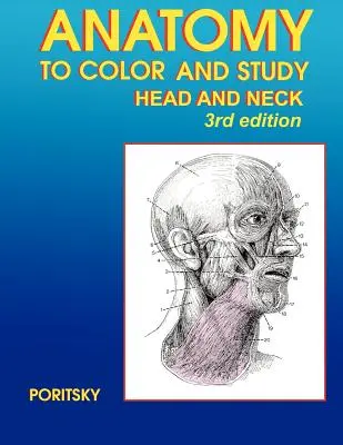 Anatomie en couleur et étude de la tête et du cou 3e édition - Anatomy to Color and Study Head and Neck 3rd Edition