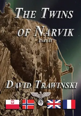 Les jumeaux de Narvik, deuxième partie - The Twins of Narvik Part II