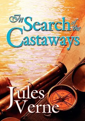 À la recherche des naufragés - In Search of the Castaways