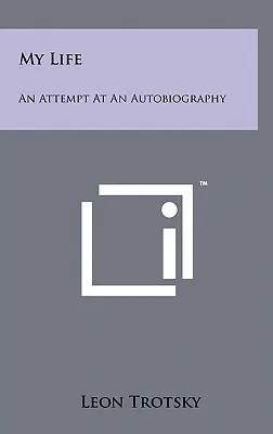 Ma vie : Une tentative d'autobiographie - My Life: An Attempt at an Autobiography