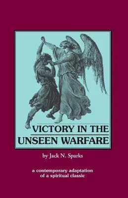 Victoire dans la guerre invisible - Victory in the Unseen Warfare