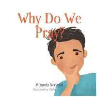 Pourquoi prions-nous ? - Why Do We Pray?