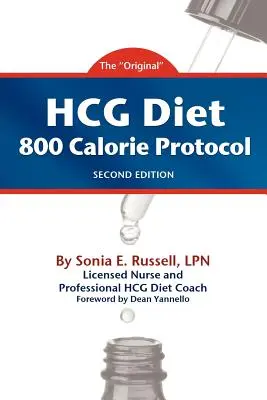 Deuxième édition du protocole 800 calories de la diète HCG - HCG Diet 800 Calorie Protocol Second Edition