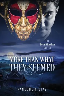 Plus que ce qu'ils semblaient : La série du Royaume jumeau - More Than What They Seemed: The Twin Kingdom Series