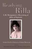 Préparer Rilla : Le remaniement de Rilla d'Ingleside par L.M. Montgomery - Readying Rilla: L.M. Montgomery's Reworking of Rilla of Ingleside