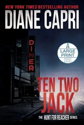 Dix deux Jack, édition à grand tirage : La chasse au Jack Reacher - Ten Two Jack Large Print Edition: The Hunt for Jack Reacher Series