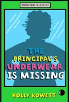 Les sous-vêtements du principal ont disparu - Principal's Underwear Is Missing