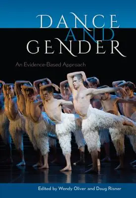 Danse et genre : Une approche fondée sur les faits - Dance and Gender: An Evidence-Based Approach