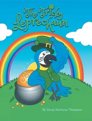 Le farfadet malicieux - The Tricky Leprechaun