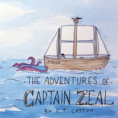 Les aventures du capitaine Zeal - The Adventures of Captain Zeal