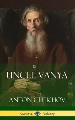 Oncle Vanya (Couverture rigide) - Uncle Vanya (Hardcover)