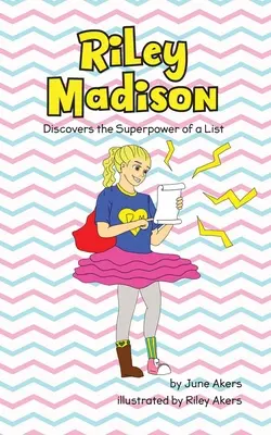 Riley Madison découvre le super pouvoir d'une liste - Riley Madison Discovers the Superpower of a List