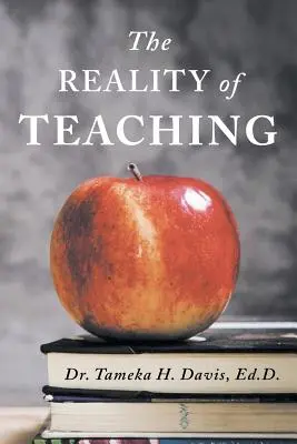 La réalité de l'enseignement - The Reality of Teaching