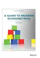 Guide de l'économétrie moderne, cinquième édition - A Guide to Modern Econometrics, Fifth Edition