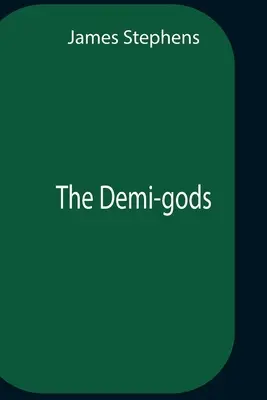 Les demi-dieux - The Demi-Gods