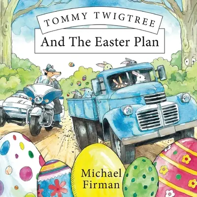 Tommy Twigtree et le plan de Pâques - Tommy Twigtree And The Easter Plan