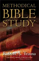 L'étude méthodique de la Bible Couverture souple - Methodical Bible Study Softcover