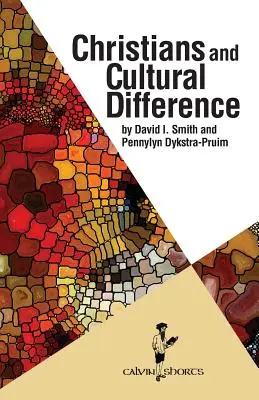 Les chrétiens et la différence culturelle - Christians and Cultural Difference