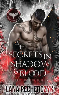 Les secrets de l'ombre et du sang : Une romance fantastique avec des vampires - The Secrets in Shadow and Blood: A Fantasy Vampire Romance