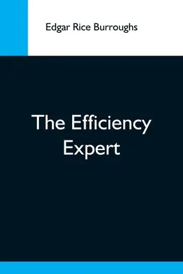 L'expert en efficacité - The Efficiency Expert