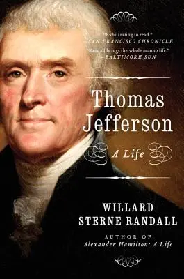 Thomas Jefferson : Une vie - Thomas Jefferson: A Life