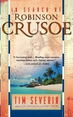 À la recherche de Robinson Crusoé - In Search of Robinson Crusoe