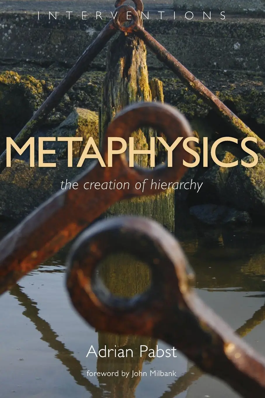 La métaphysique : La création de la hiérarchie - Metaphysics: The Creation of Hierarchy