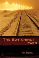 L'échange/la cour - The Switching/Yard