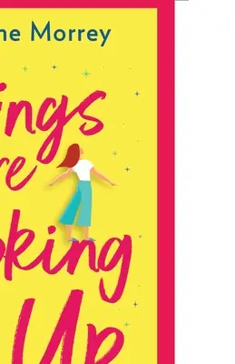 Les choses s'améliorent - Things Are Looking Up