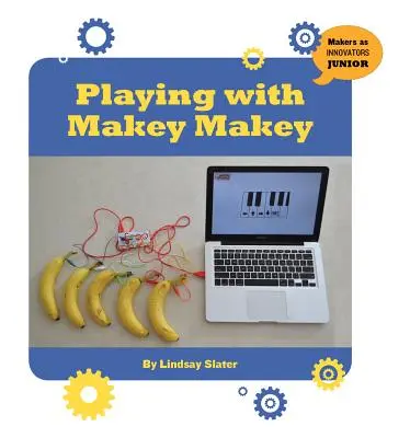 Jouer avec Makey Makey - Playing with Makey Makey