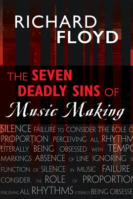 Les sept péchés capitaux de la création musicale - The Seven Deadly Sins of Music Making