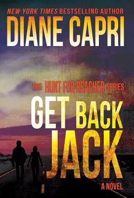 Get Back Jack : La série La chasse au Jack Reacher - Get Back Jack: The Hunt for Jack Reacher Series